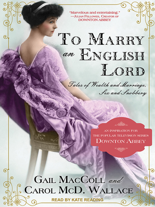 Title details for To Marry an English Lord by Gail MacColl - Available